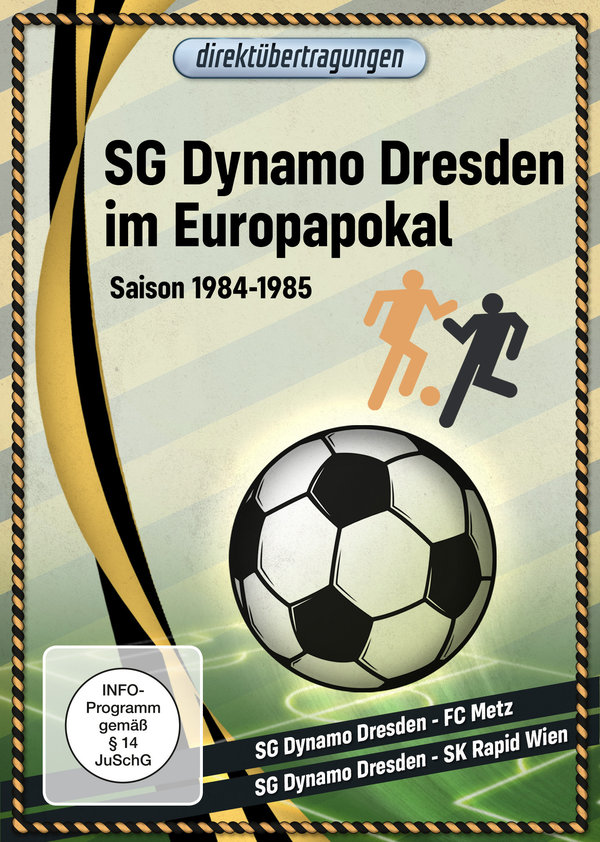 Direktübertragungen - SG Dynamo Dresden im Europapokal: Saison 1984-1985  (DVD)