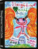 Slaughtered Vomit Dolls - Kingdom of Hell European Collectors Edition  (DVD)