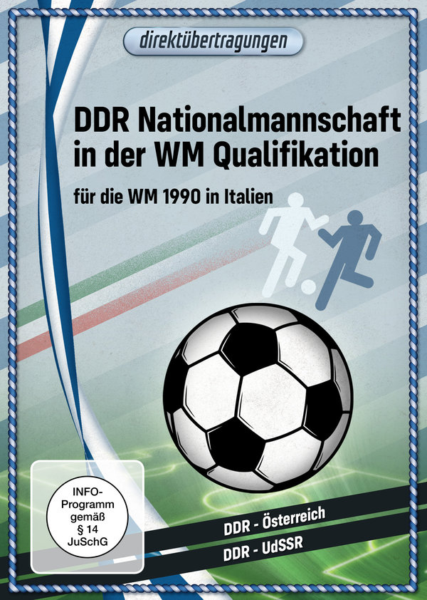 Direktübertragungen - DDR Nationalmannschaft in der WM-Qualifikation für die WM 1990 in Italien  (DVD)